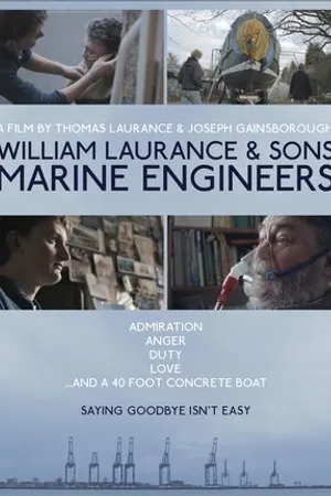 Постер к фильму William Laurance & Sons Marine Engineers (2015)