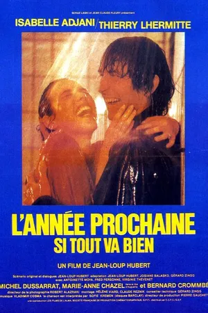Постер к фильму В следующем году..., если все будет хорошо (1981)