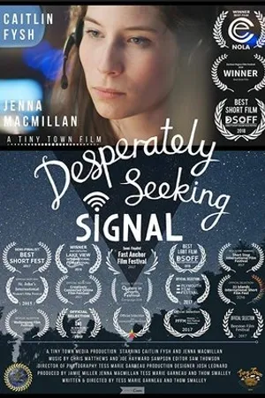Постер к фильму Desperately Seeking Signal (2015)