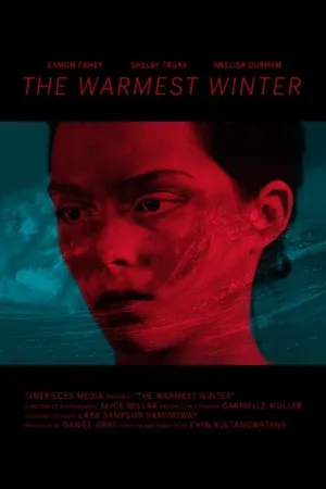Постер к фильму The Warmest Winter (2015)