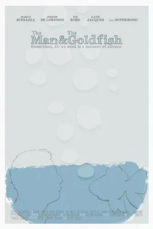 Постер к фильму The Man & The Goldfish (2016)