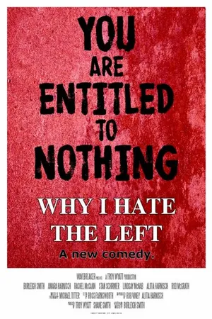 Постер к фильму Why I Hate the Left (2015)
