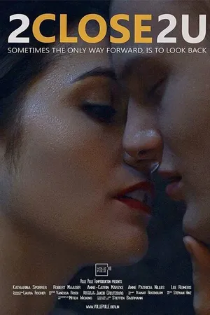 Постер к фильму 2Close2U (2017)