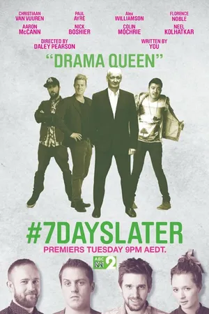 Постер к сериалу #7DaysLater (2013)
