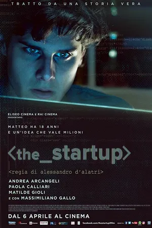 Постер к фильму The Startup: Accendi il tuo futuro (2017)