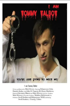Постер к фильму I am Tommy Talbot (2015)