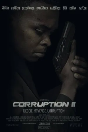 Постер к фильму Corruption II (2016)