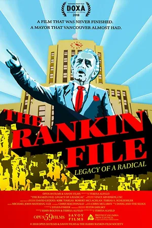 Постер к фильму The Rankin File: Legacy of a Radical (2018)