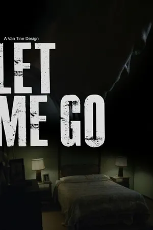 Постер к фильму Let Me Go (2015)