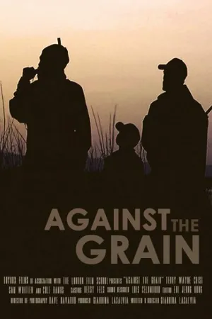Постер к фильму Against the Grain (2016)