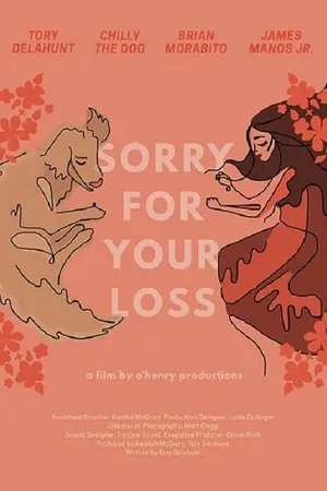 Постер к фильму Sorry for Your Loss (2016)