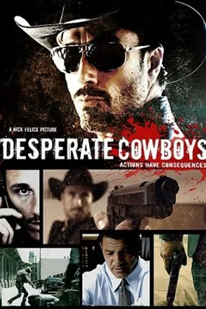 Постер к фильму Desperate Cowboys (2018)
