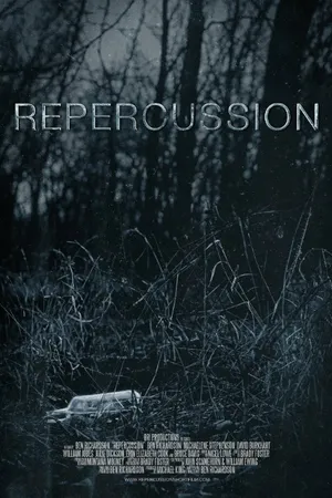 Постер к фильму Repercussion (2017)