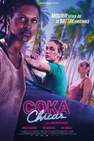 Постер к фильму Coka Chicas (2025)