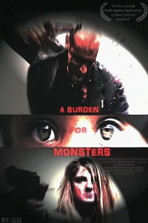 Постер к фильму A Burden for Monsters (-)