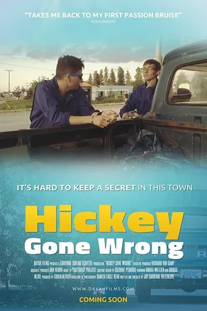Постер к фильму Hickey Gone Wrong (2015)