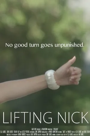 Постер к фильму Lifting Nick (2016)