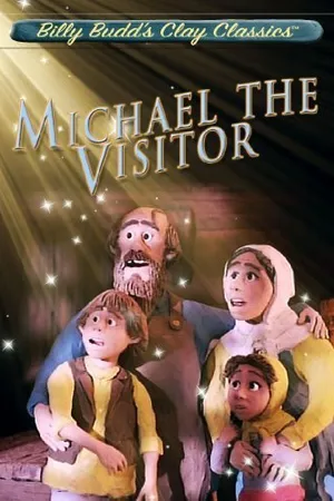 Постер к мультфильму Michael the Visitor (2012)