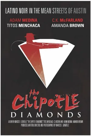 Постер к фильму The Chipotle Diamonds (2005)