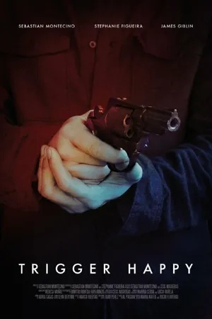 Постер к фильму Trigger Happy (2016)