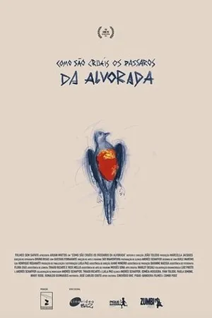 Постер к фильму Como são cruéis os pássaros da alvorada (2015)