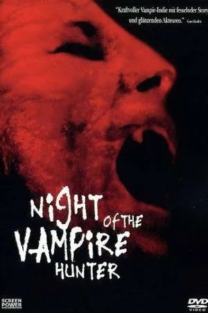 Постер к фильму Night of the Vampire Hunter (2000)