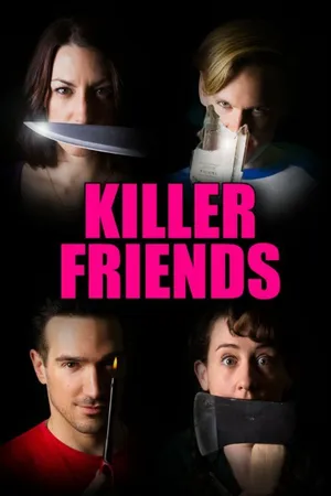Постер к фильму Killer Friends (2017)