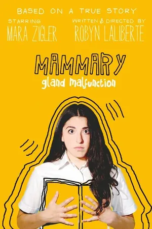 Постер к фильму Mammary Gland Malfunction (2015)