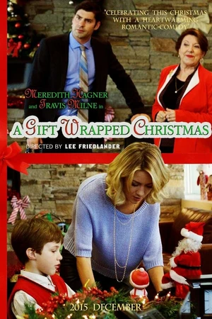 Постер к фильму A Gift Wrapped Christmas (2015)