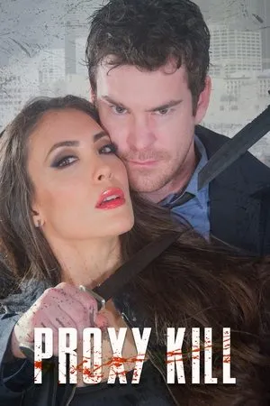 Постер к фильму Proxy Kill (2018)