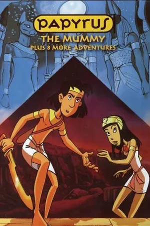 Постер к мультсериалу Приключения Папируса (1998 - 2000)