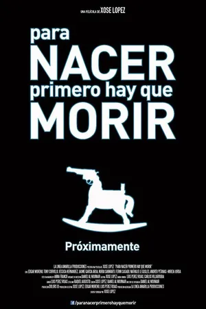Постер к фильму Para nacer primero hay que morir (-)