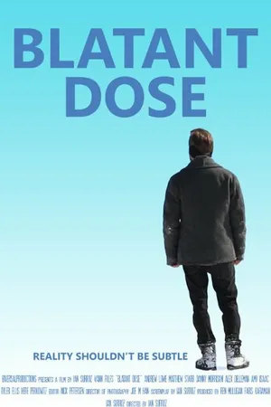 Постер к фильму Blatant Dose (2016)