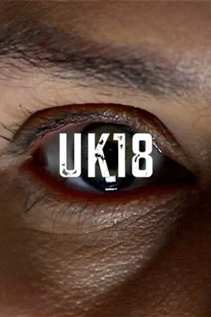 Постер к фильму uk18 (2017)