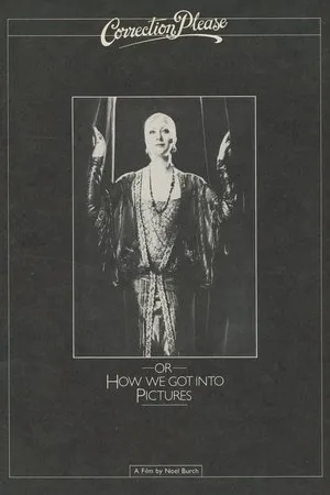 Постер к фильму Correction, Please or How We Got Into Pictures (1979)
