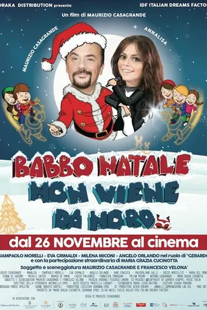 Постер к фильму Babbo Natale non viene da Nord (2015)