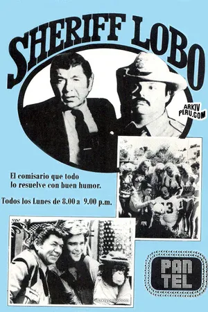Постер к сериалу Злоключения шерифа Лобо (1979 - 1981)