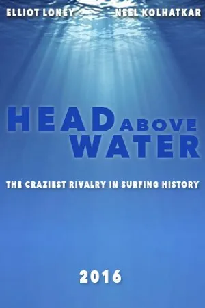 Постер к фильму Head Above Water (2018)