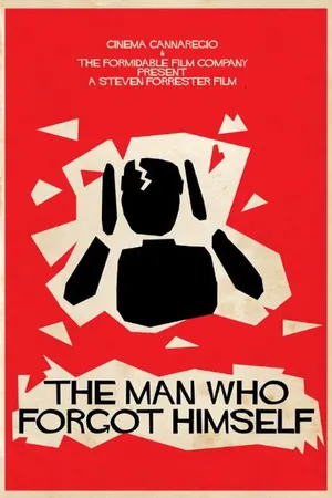Постер к фильму The Man Who Forgot Himself (-)