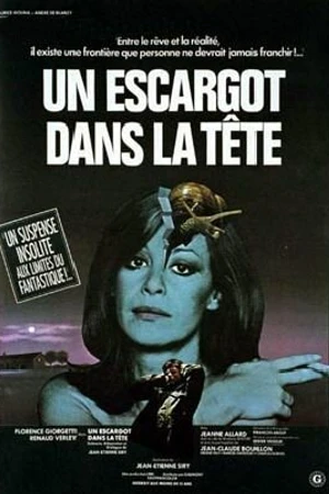 Постер к фильму Un escargot dans la tête (1980)