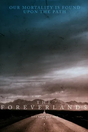 Постер к фильму The Foreverlands (2016)