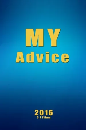 Постер к фильму My Advice (2017)