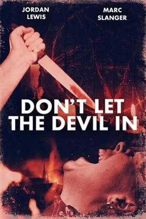 Постер к фильму Don't Let the Devil In (2016)