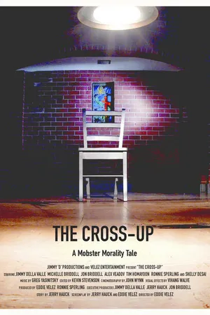 Постер к фильму The Cross-Up (2017)