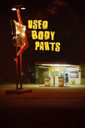 Постер к фильму Used Body Parts (2016)