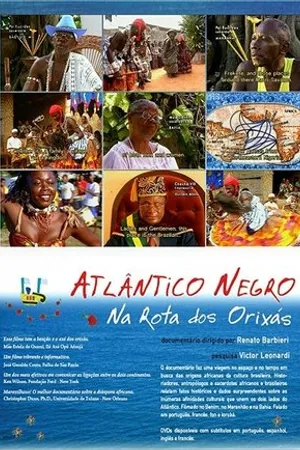 Постер к фильму Atlântico Negro - Na Rota dos Orixás (1998)