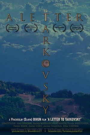 Постер к фильму Письмо к Тарковскому (2016)