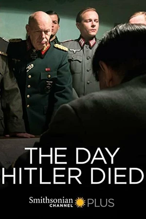 Постер к фильму The Day Hitler Died (2016)