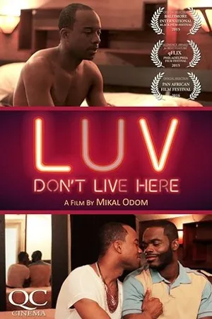 Постер к фильму LUV Don't Live Here (2015)