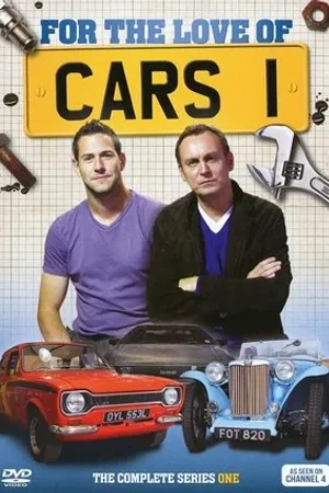 Постер к сериалу For the Love of Cars (2014)